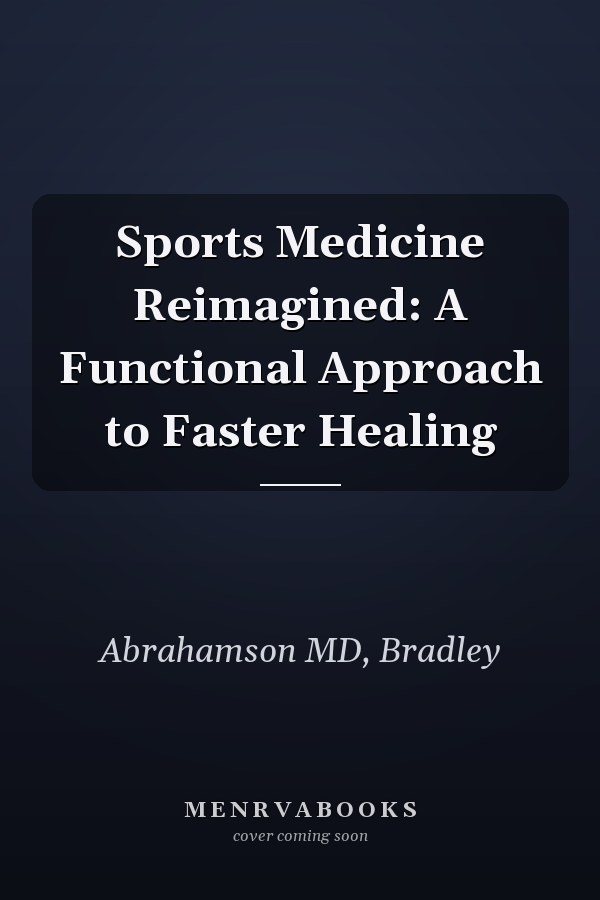 Sports Medicine Reimagined: A Functional Approach to Faster Healing