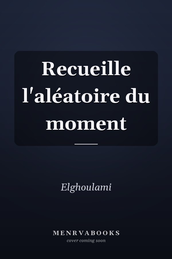 Recueille l'aléatoire du moment