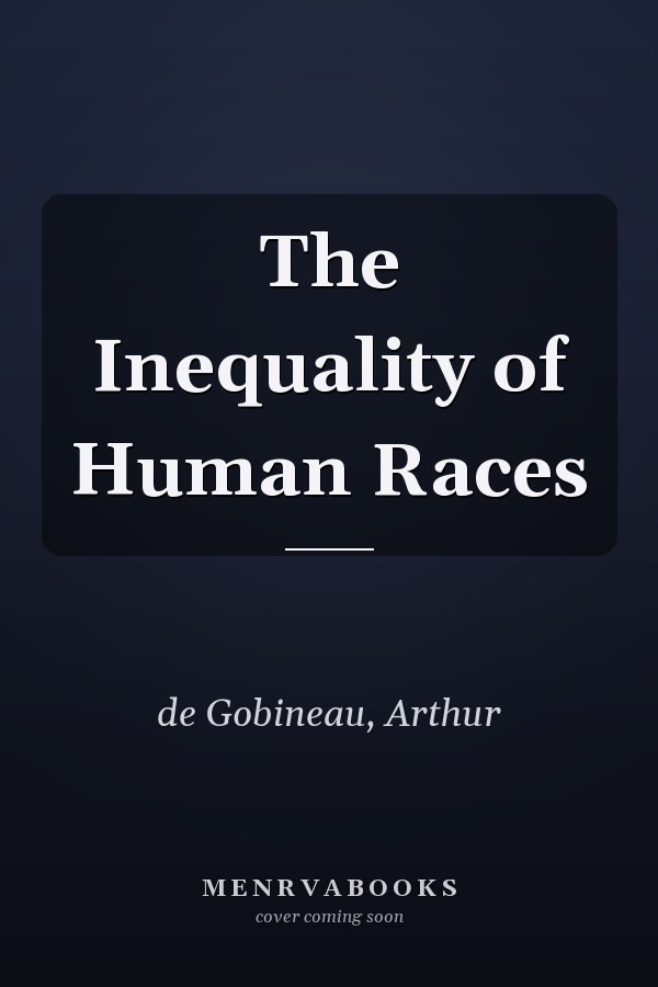 The Inequality of Human Races