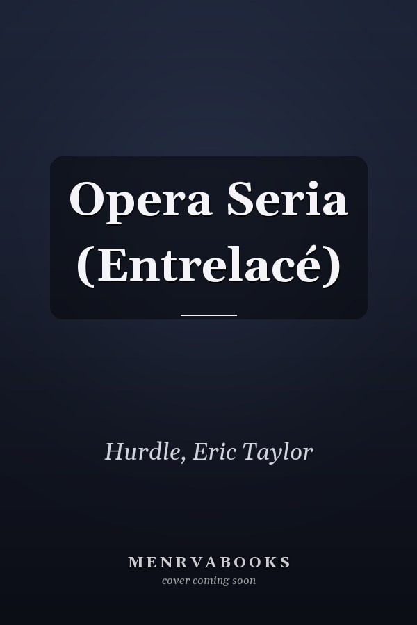 Opera Seria (Entrelacé)