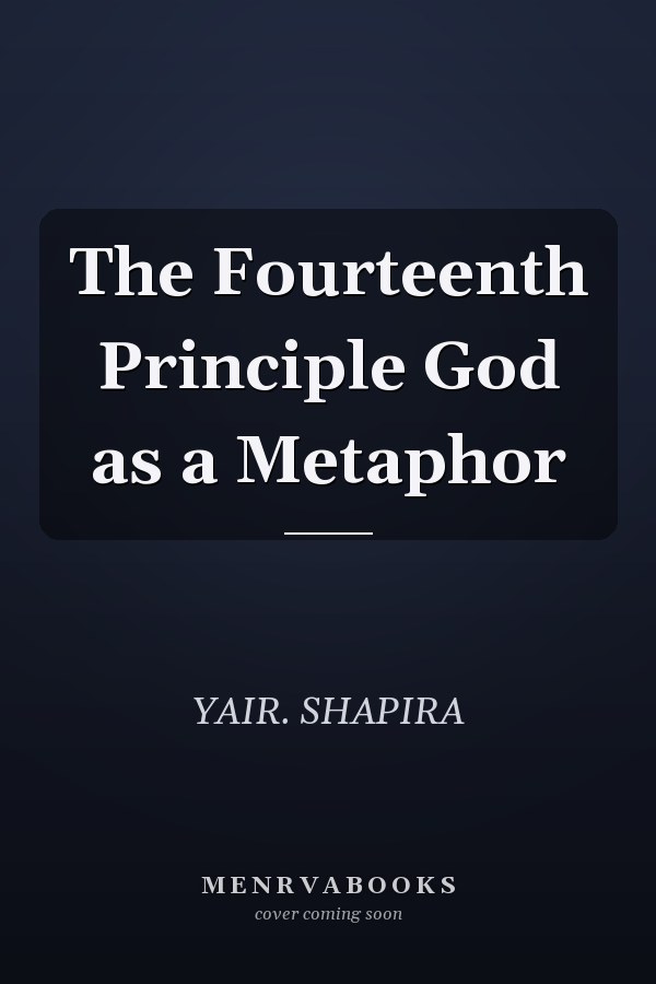 The Fourteenth Principle God as a Metaphor