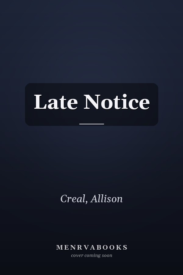 Late Notice