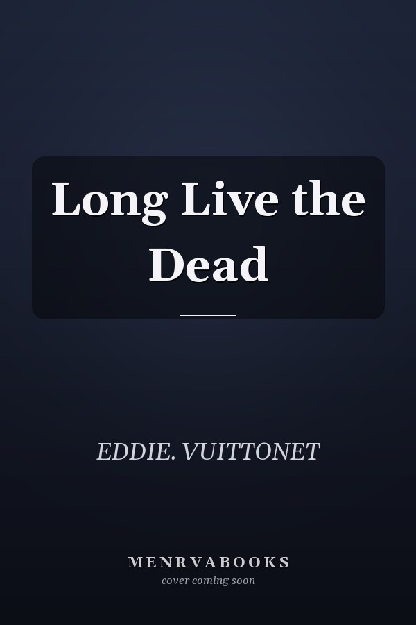 Long Live the Dead