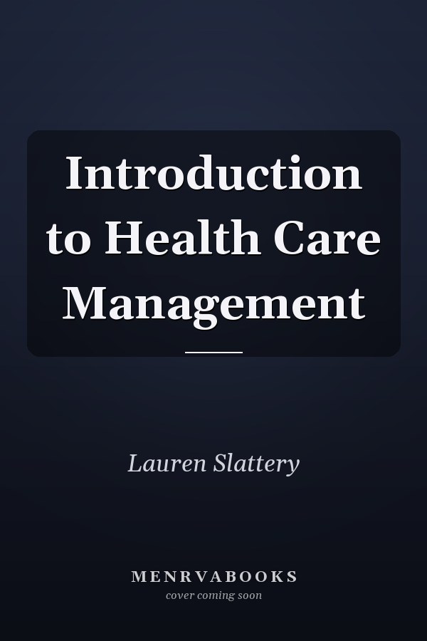 Introduction to Health Care Management