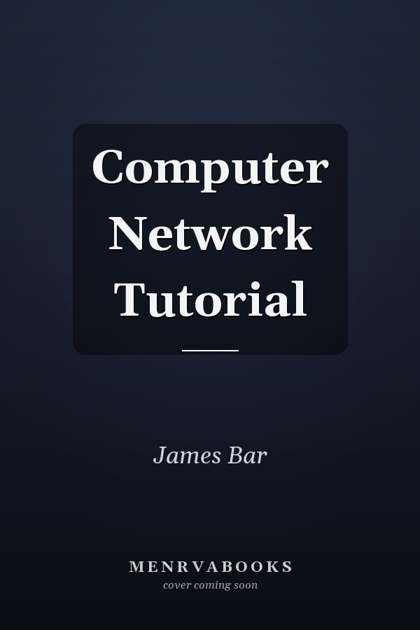 Computer Network Tutorial