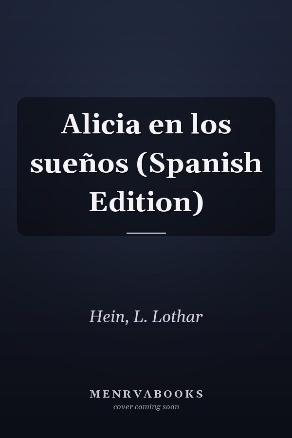 Alicia en los sueños (Spanish Edition)