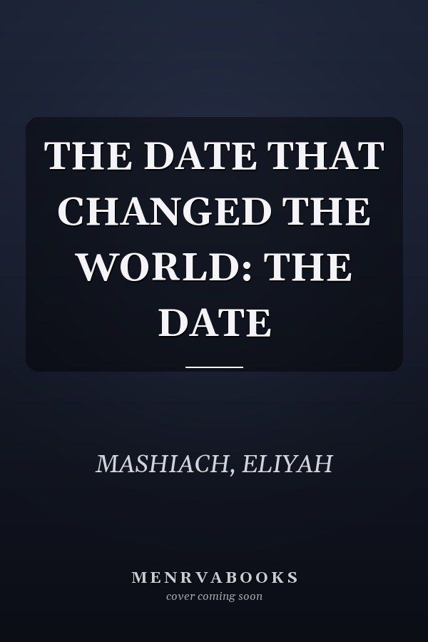 THE DATE THAT CHANGED THE WORLD: THE DATE