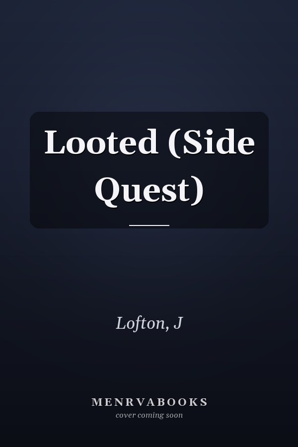 Looted (Side Quest)