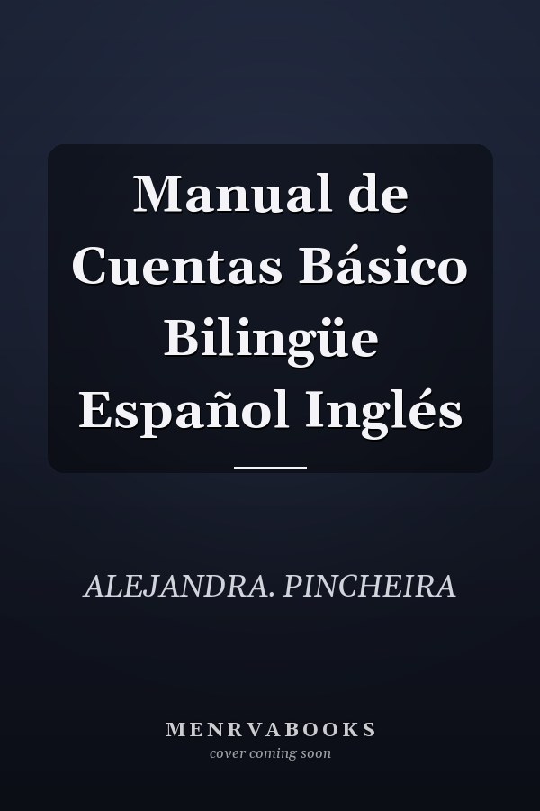 Manual de Cuentas Básico Bilingüe Español Inglés