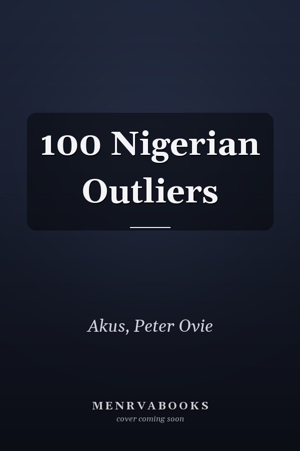 100 Nigerian Outliers