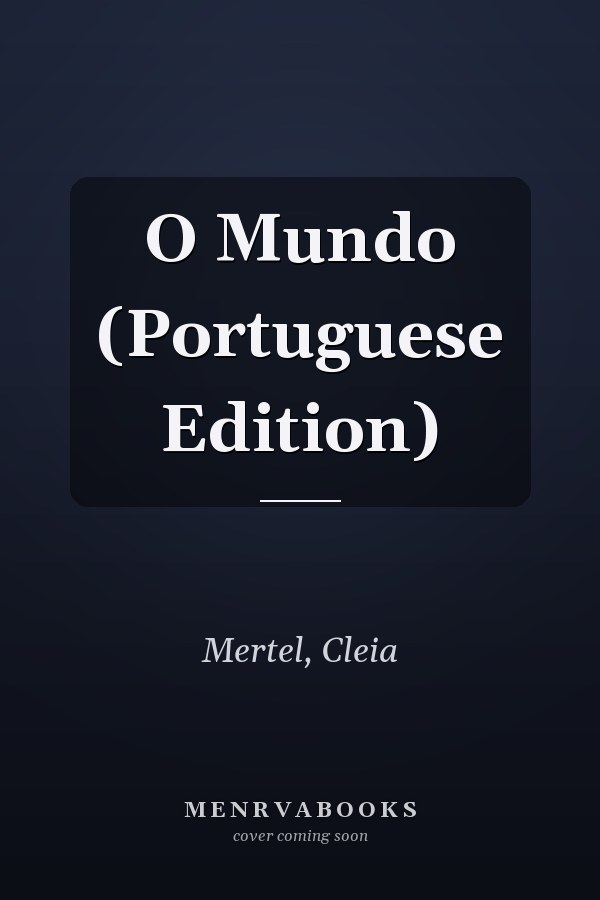 O Mundo (Portuguese Edition)
