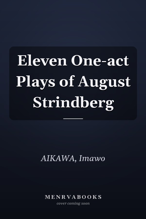 Eleven One-act Plays of August Strindberg