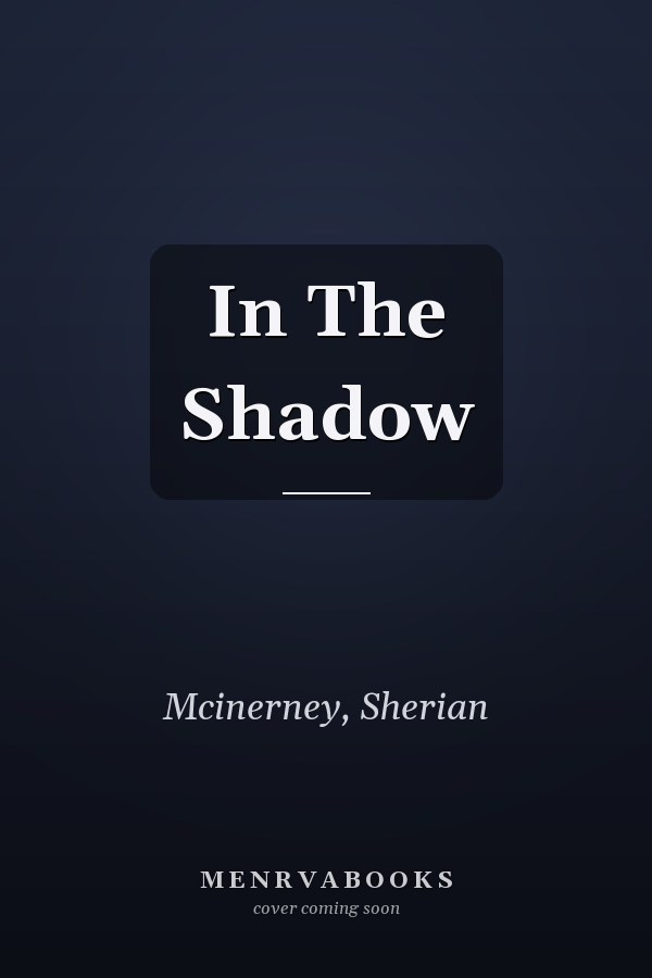 In The Shadow