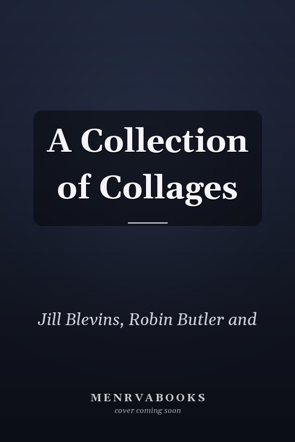 A Collection of Collages