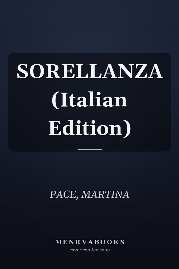 SORELLANZA (Italian Edition)