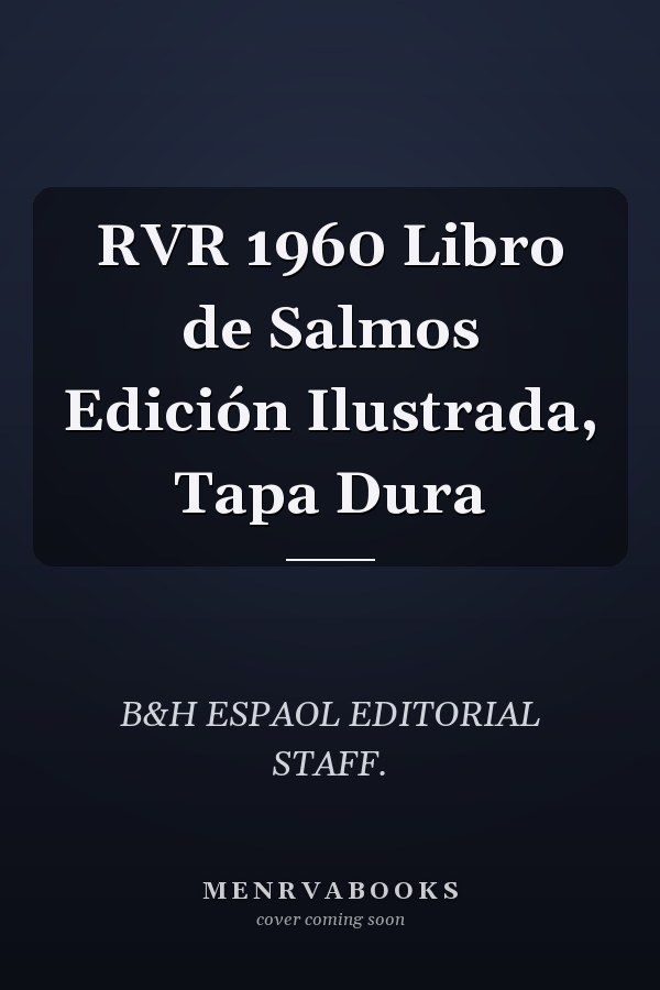 RVR 1960 Libro de Salmos Edición Ilustrada, Tapa Dura