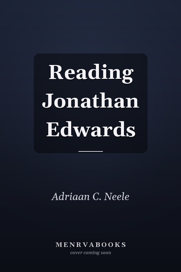 Reading Jonathan Edwards