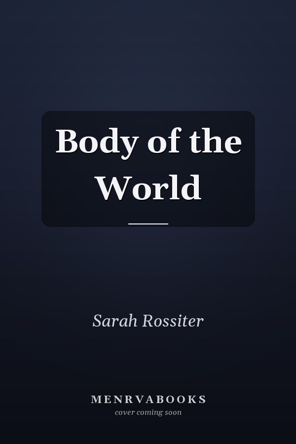 Body of the World