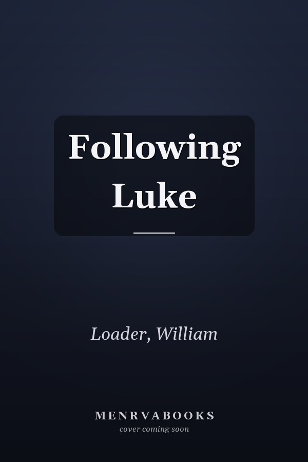 Following Luke