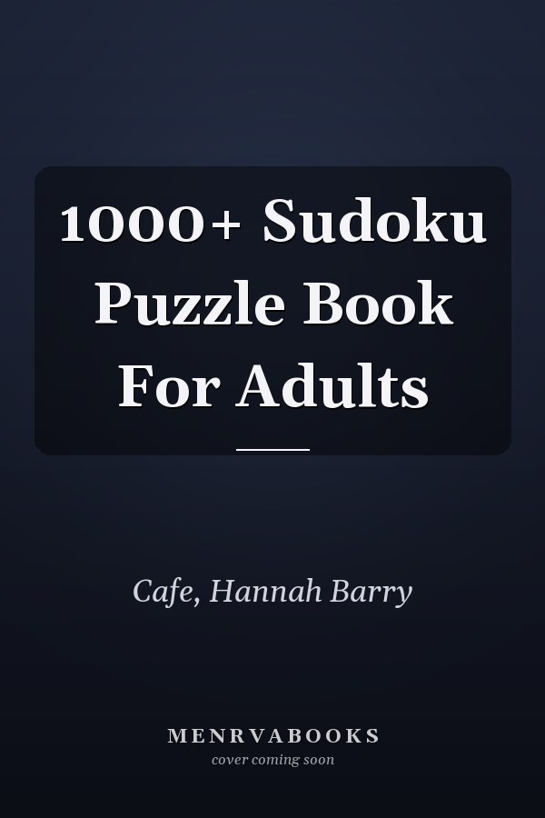 1000+ Sudoku Puzzle Book For Adults