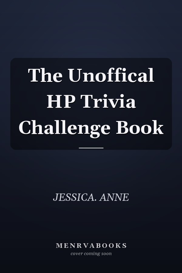 The Unoffical HP Trivia Challenge Book