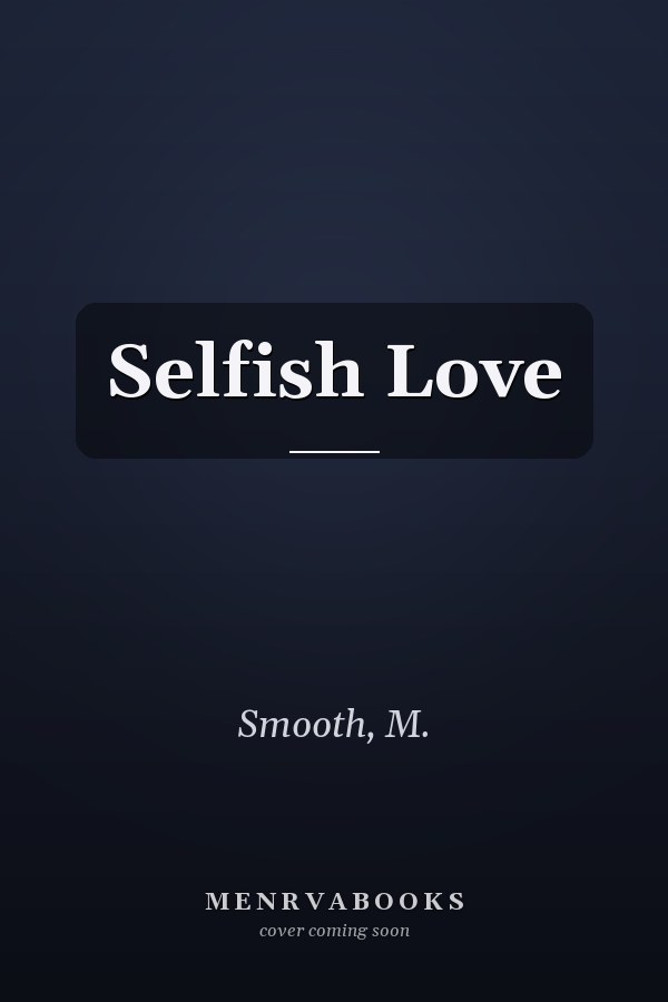 Selfish Love