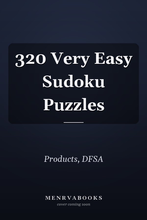 320 Very Easy Sudoku Puzzles