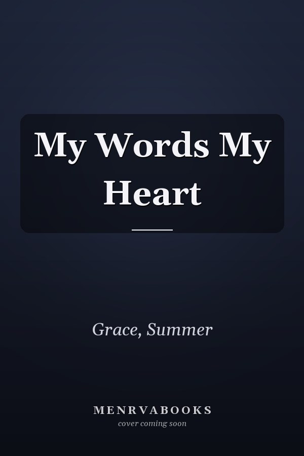 My Words My Heart