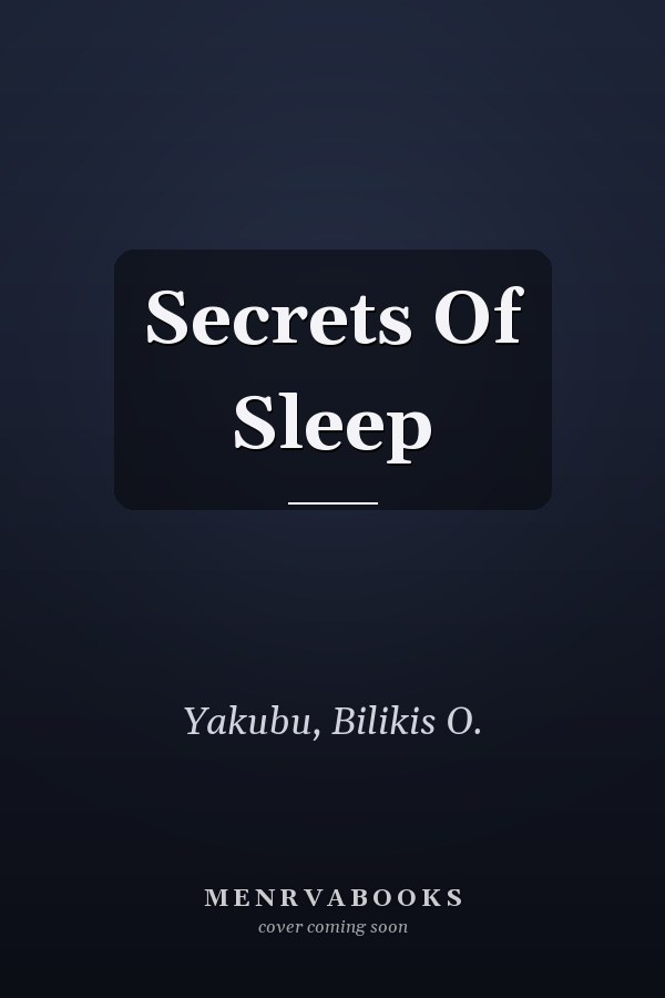 Secrets Of Sleep
