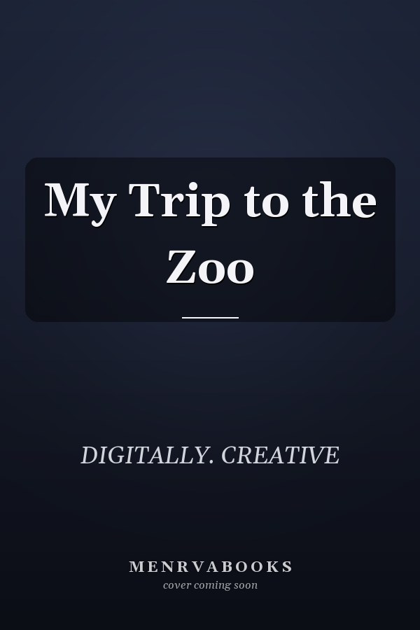 My Trip to the Zoo