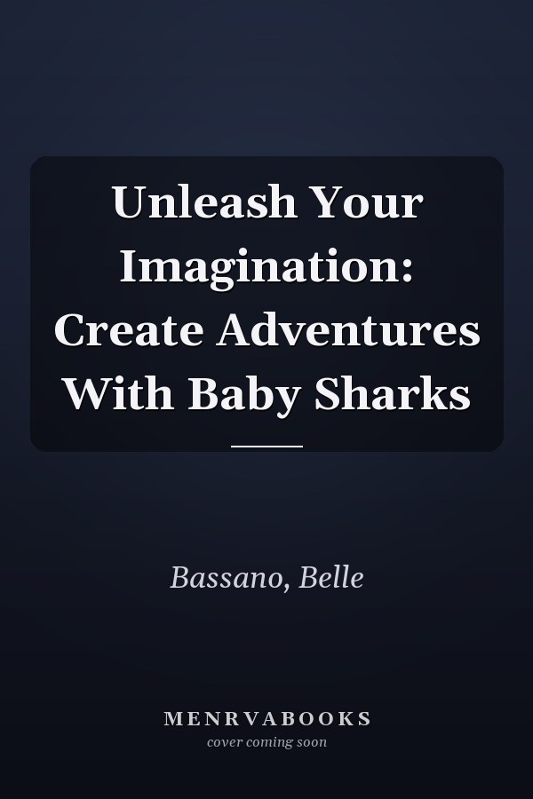 Unleash Your Imagination: Create Adventures With Baby Sharks