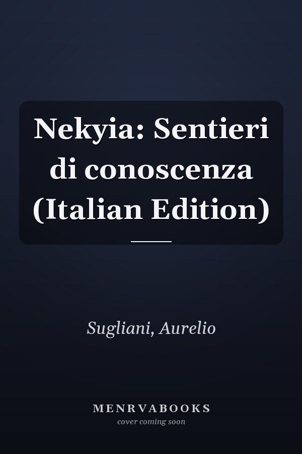 Nekyia: Sentieri di conoscenza (Italian Edition)