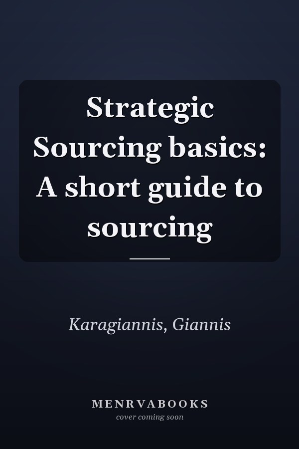 Strategic Sourcing basics: A short guide to sourcing