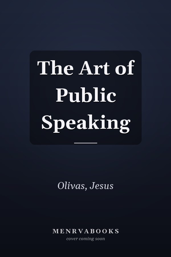 The Art of Public Speaking