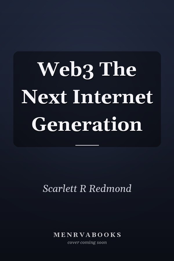Web3 The Next Internet Generation