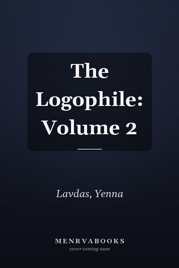The Logophile: Volume 2