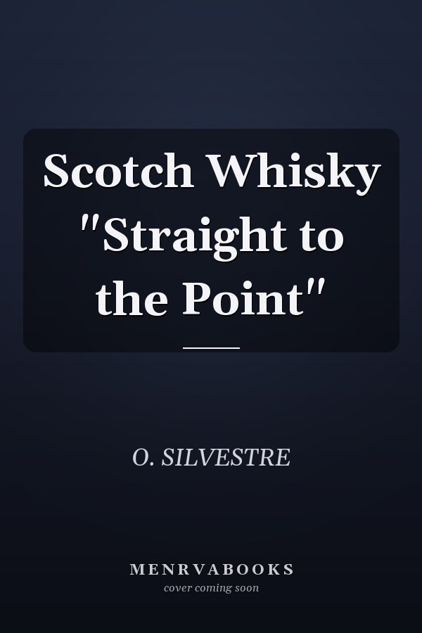 Scotch Whisky "Straight to the Point"