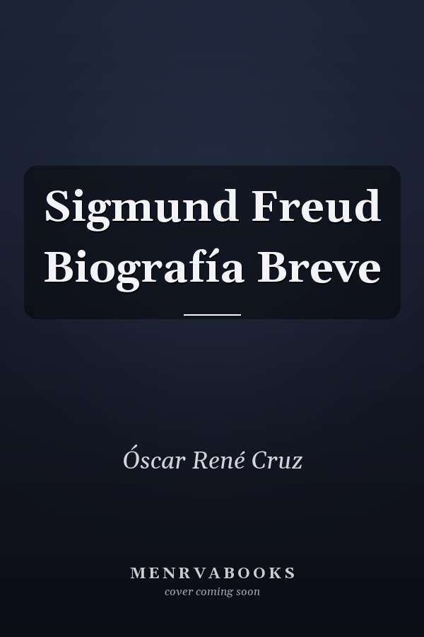 Sigmund Freud Biografía Breve