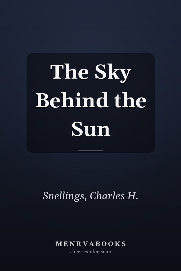 The Sky Behind the Sun