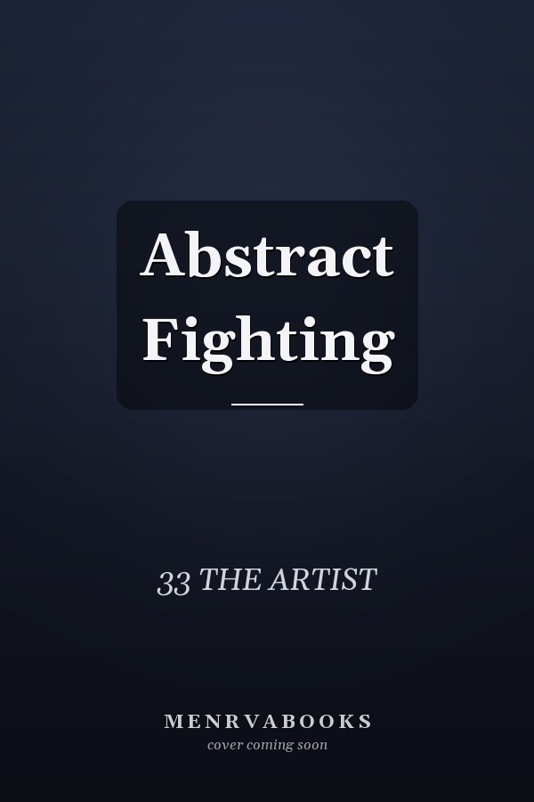 Abstract Fighting