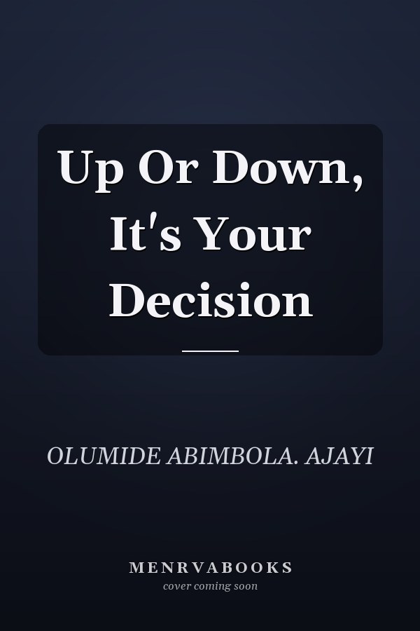 Up Or Down, It's Your Decision