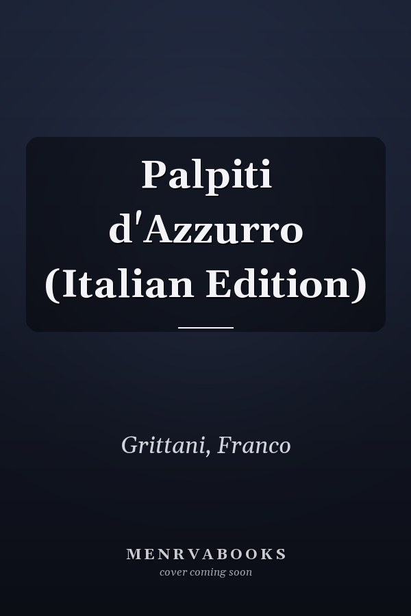 Palpiti d'Azzurro (Italian Edition)