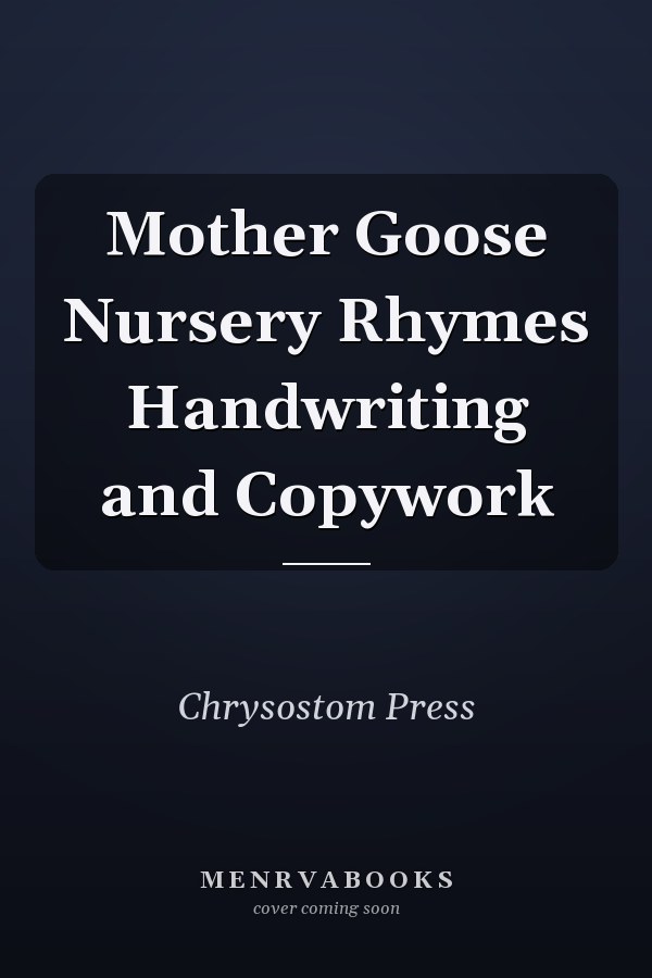 Mother Goose Nursery Rhymes Handwriting and Copywork