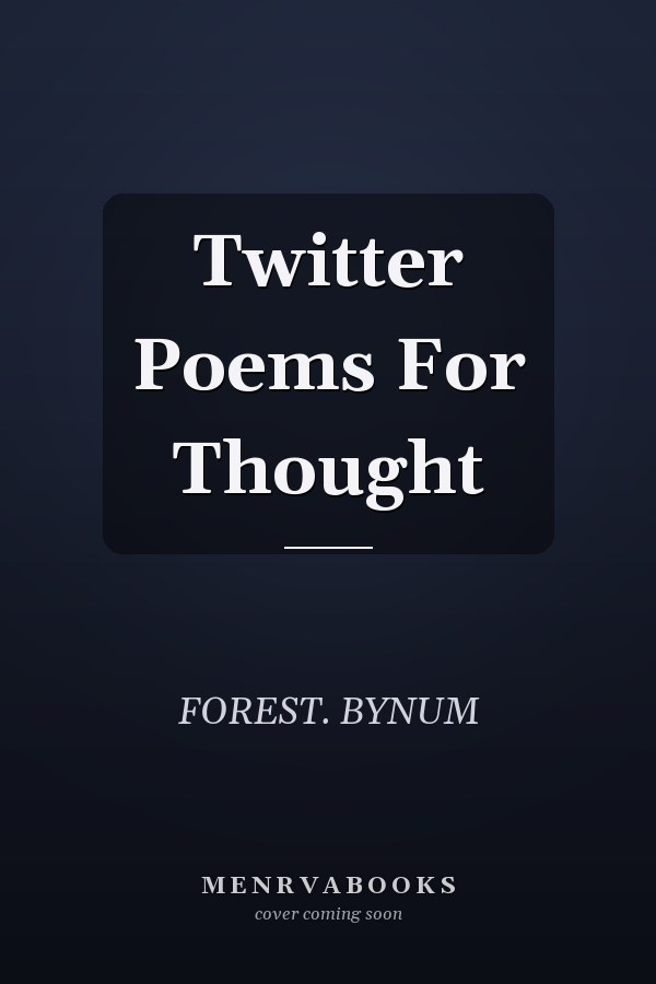 Twitter Poems For Thought