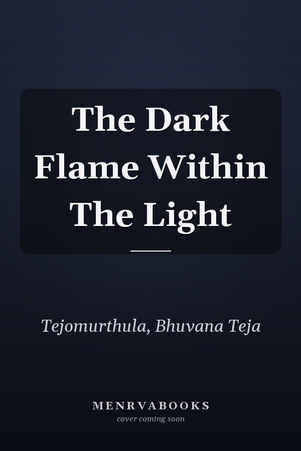 The Dark Flame Within The Light