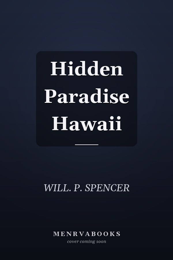 Hidden Paradise Hawaii