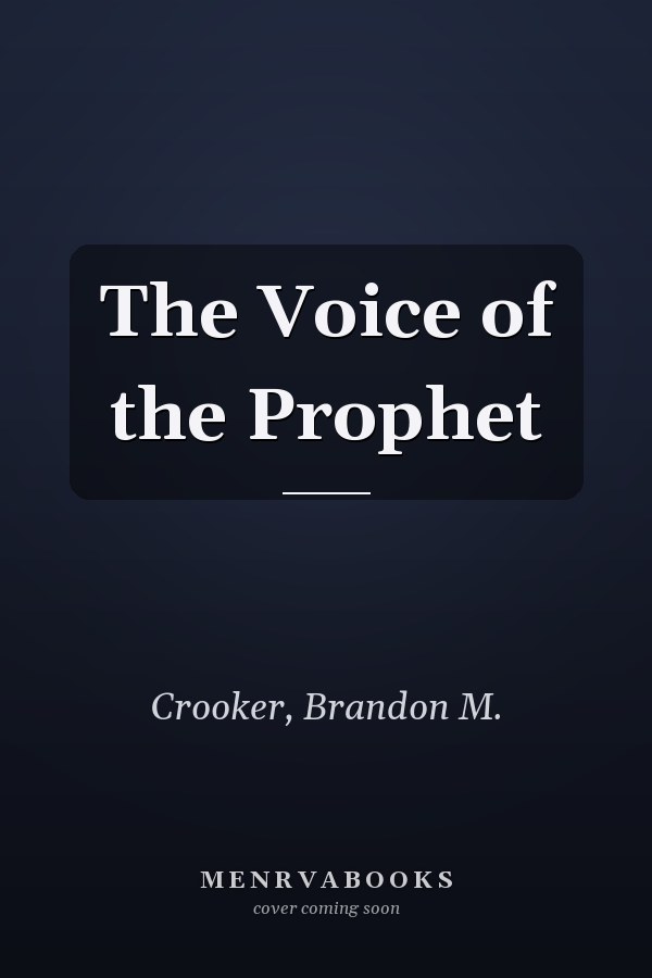 The Voice of the Prophet