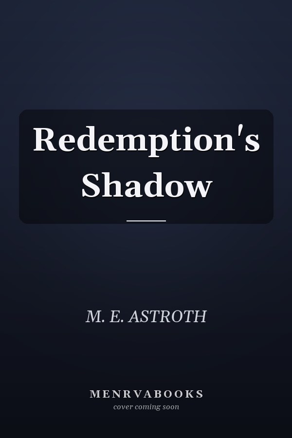 Redemption's Shadow