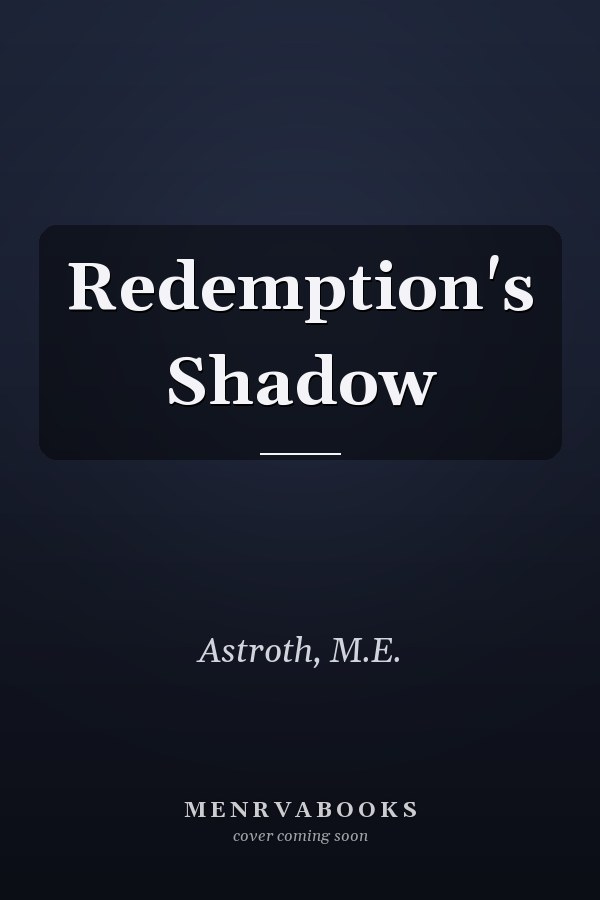 Redemption's Shadow