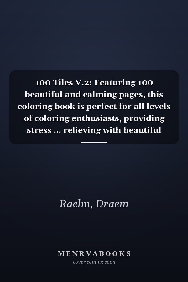 100 Tiles V.2: Featuring 100 beautiful and calming pages, this coloring book is perfect for all levels of coloring enthusiasts, providing stress ... relieving with beautiful coloring tiles.